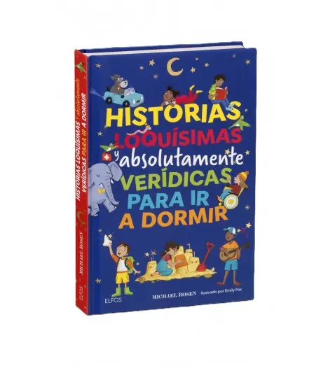 historias loquisimas y absolutamente veridicas para ir a dormir